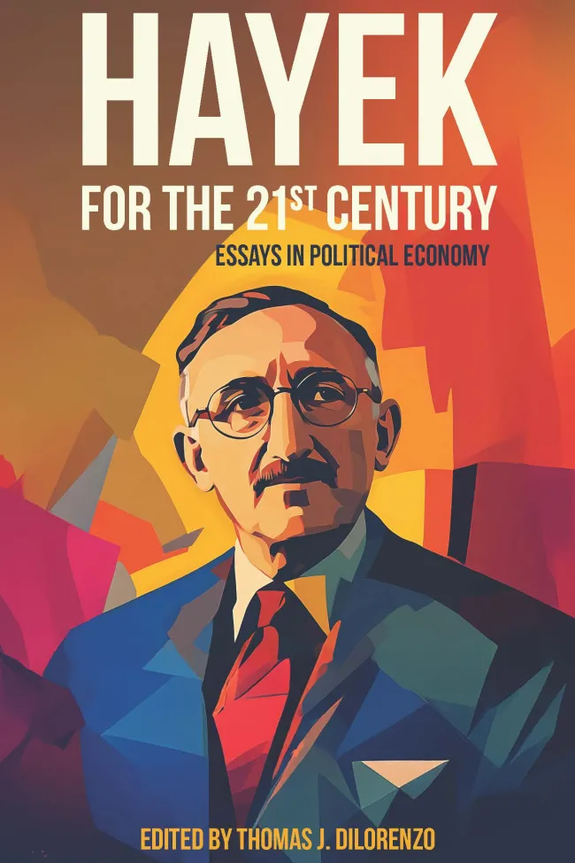 Hayek for the 21st Century